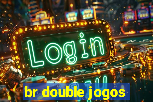 br double jogos